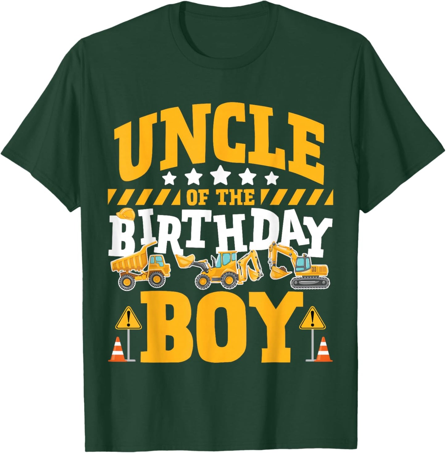 Uncle of the Birthday Boy Excavator Construction Truck T-Shirt - T-Shirt | Forest