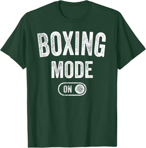 Boxing Mode On Funny Boxer Gift Fighter Coach Training T-Shirt - T-Shirt | Forest