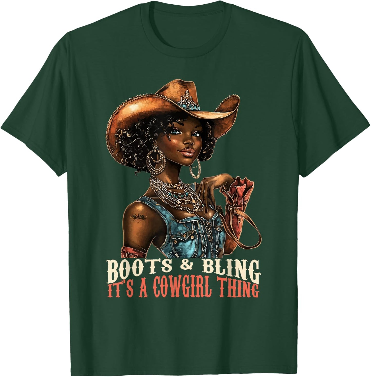 Boots and Bling it's Cowgirl Thing Western Country Melanin T-Shirt - T-Shirt | Forest