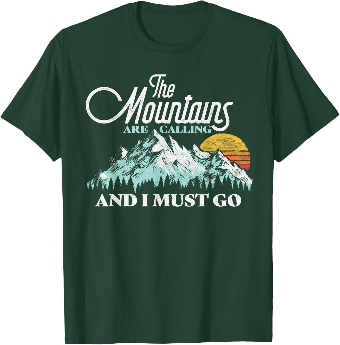 Mountains Are Calling & I Must Go Retro 80s Vibe Graphic T-Shirt - T-Shirt | Forest