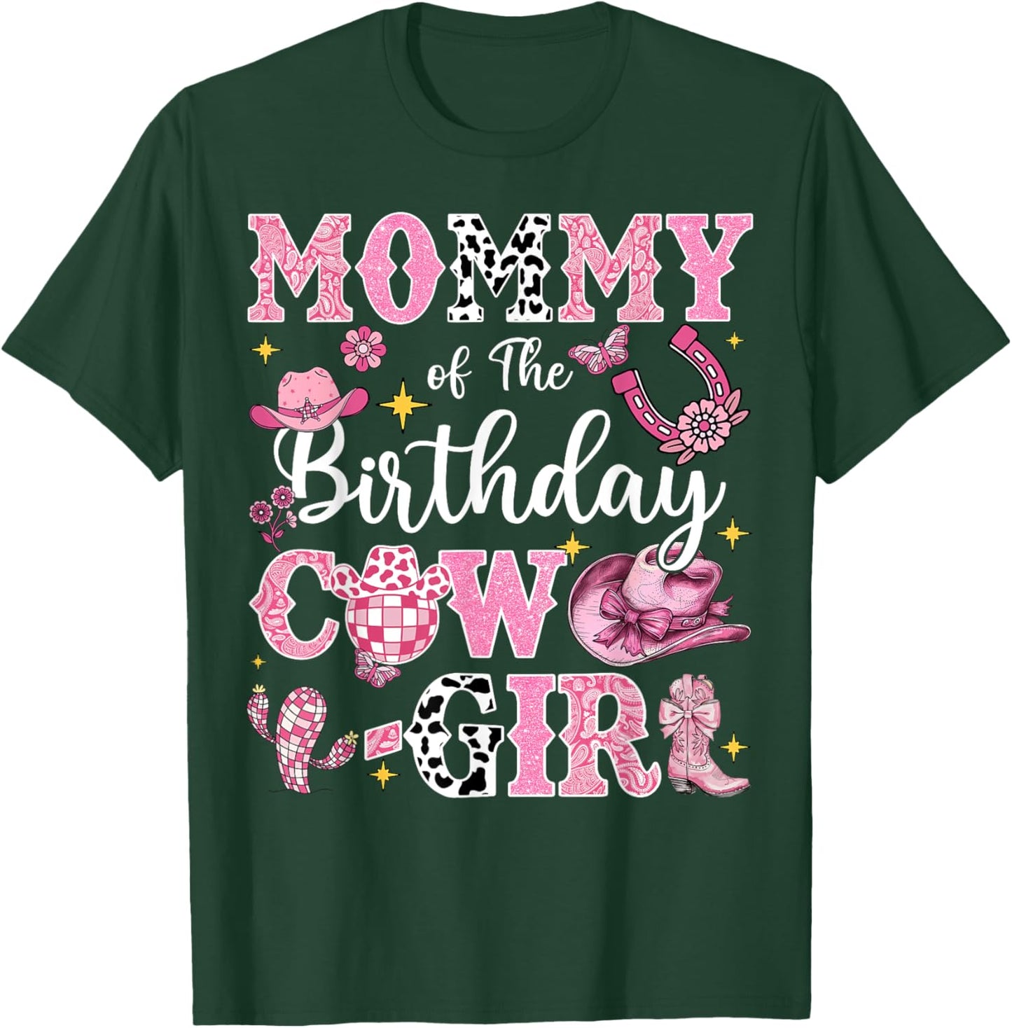 Mommy Of The Birthday Cow-Girl Rodeo Mommy T-Shirt - T-Shirt | Forest