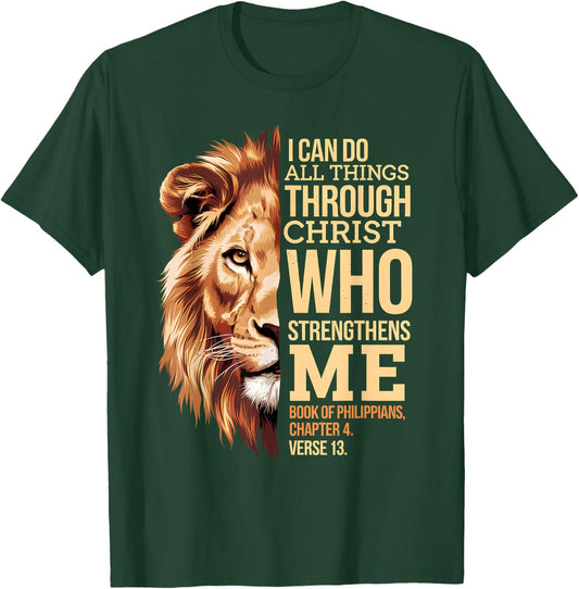 Christian I Can Do All Things Through Christ Lion faith T-Shirt - T-Shirt | Forest