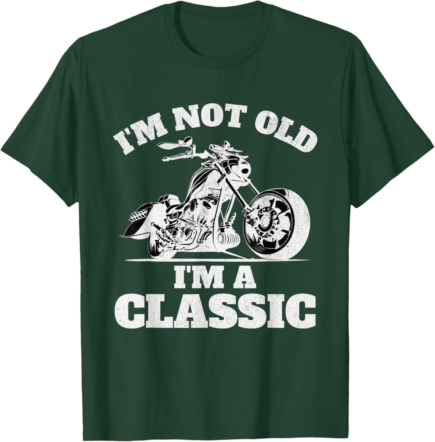 Im Not Old Im a Classic Motorbike Birthday Fathers Day Bike T-Shirt - T-Shirt | Forest