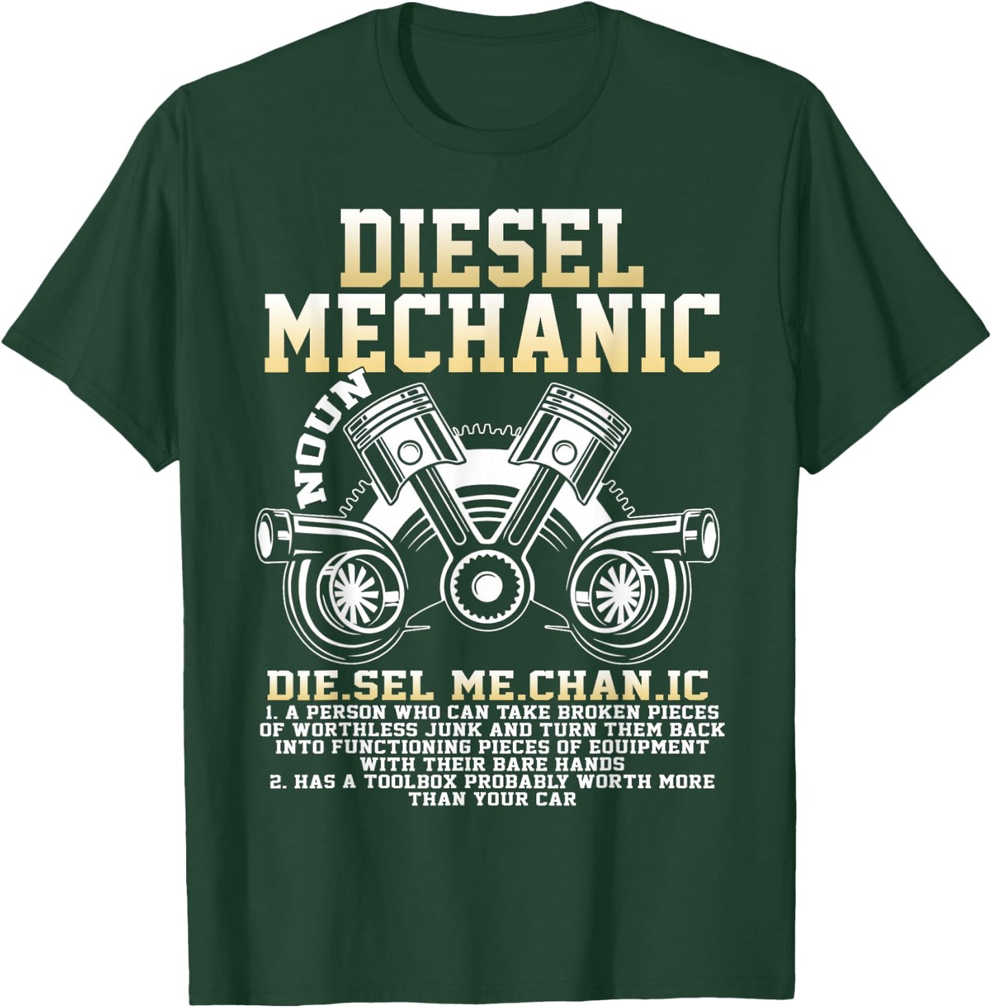 Diesel Mechanic Noun I Am A Mechanic T-Shirt - T-Shirt | Forest