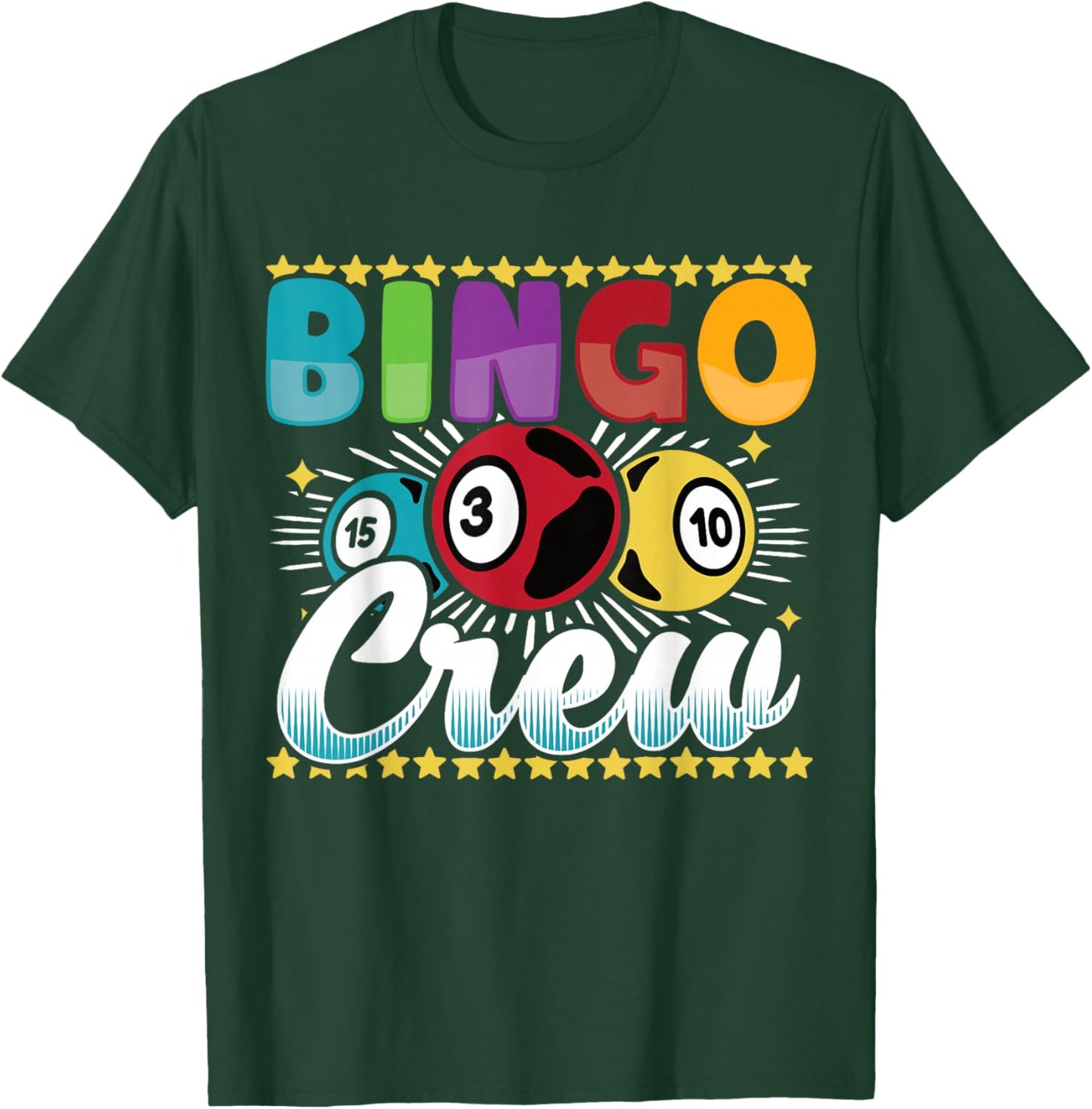 Bingo Player Gambling - Bingo Crew T-Shirt - T-Shirt | Forest