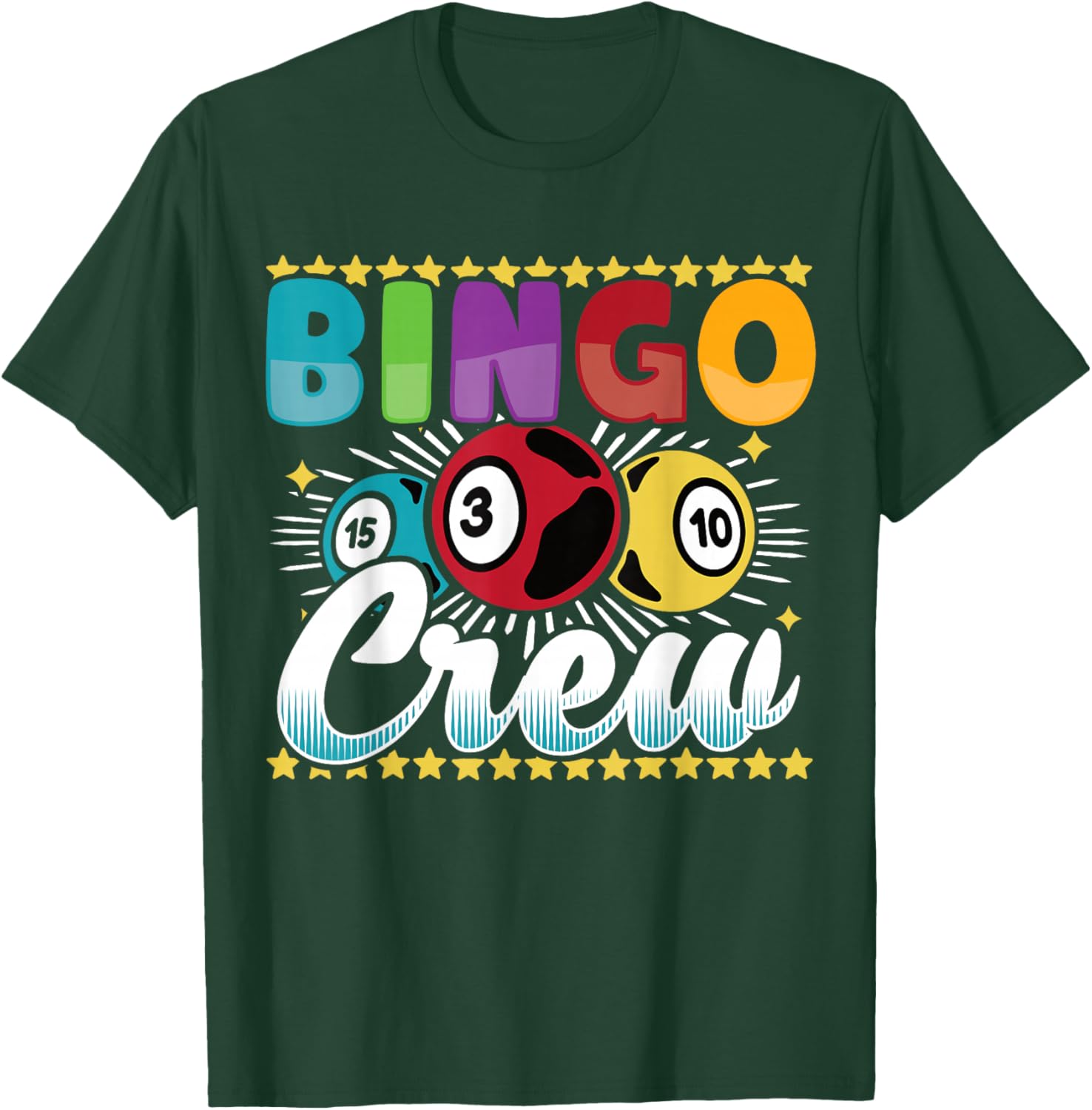 Bingo Player Gambling - Bingo Crew T-Shirt - T-Shirt | Forest
