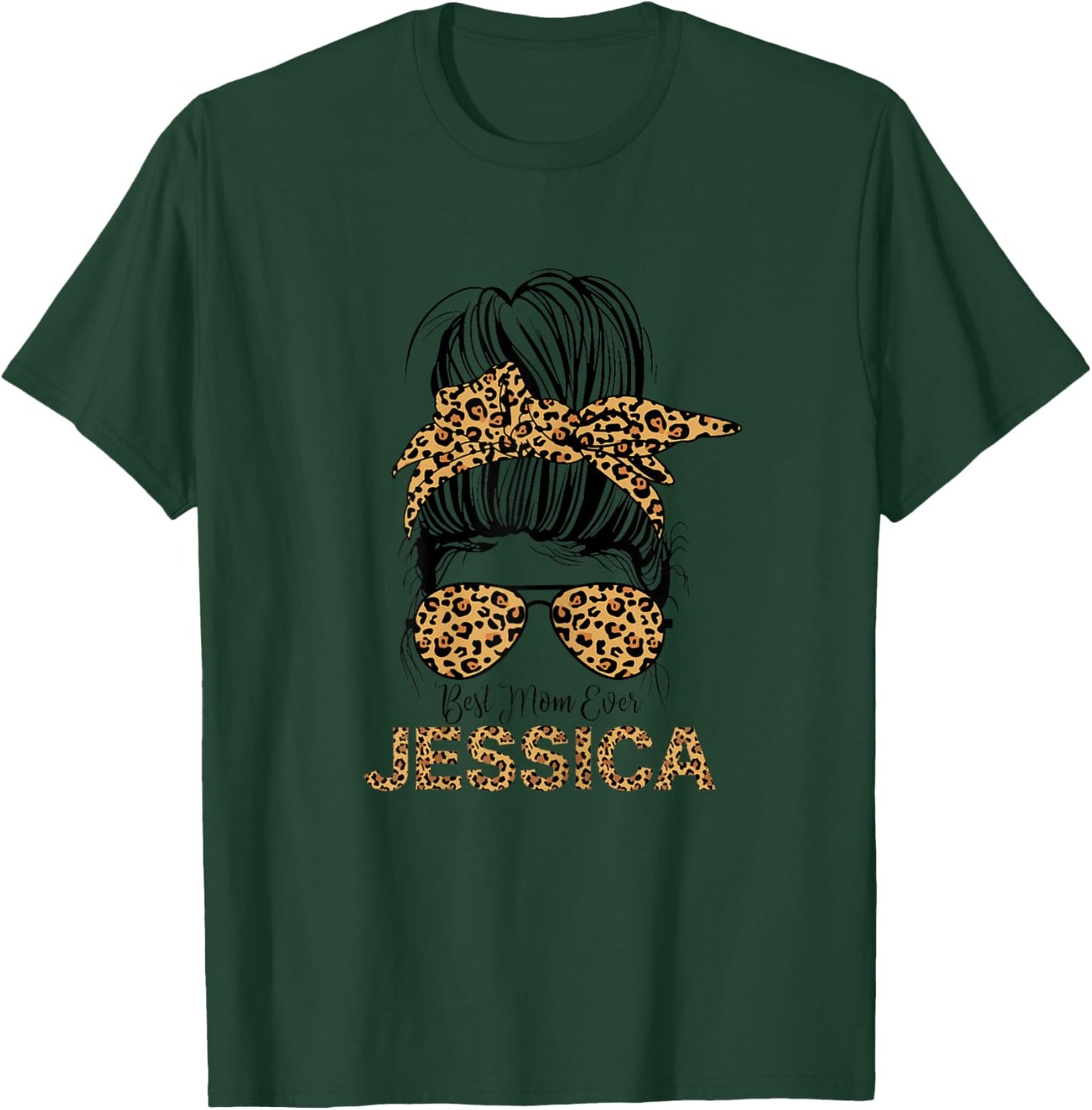 Jessica Name Best Mom Ever Jessica Mother's Day T-Shirt - T-Shirt | Forest