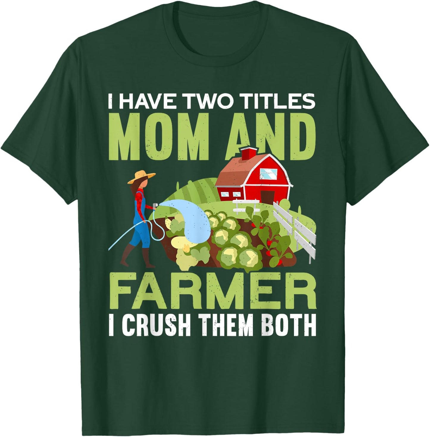 Mom And Farmer | Mommy Farm Mama Funny Farmer Mother's Day T-Shirt - T-Shirt | Forest