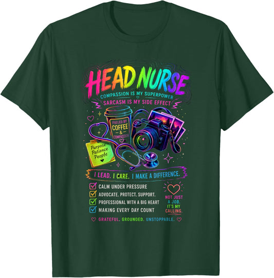 Sarcastic Head Nurse T-Shirt - T-Shirt | Forest