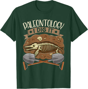 Paleontology I Dig It Funny Fossil Hunting T-Shirt - T-Shirt | Forest