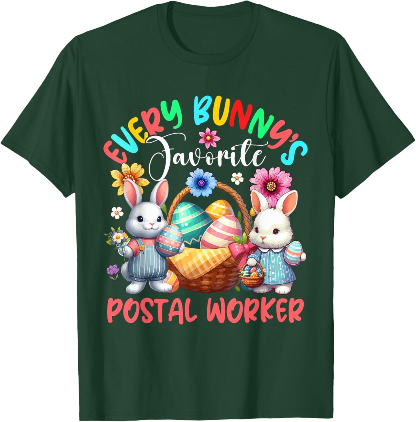 Bunny's Favorite Postal Worker Proud Job Team Easter Bunnies T-Shirt - T-Shirt | Forest
