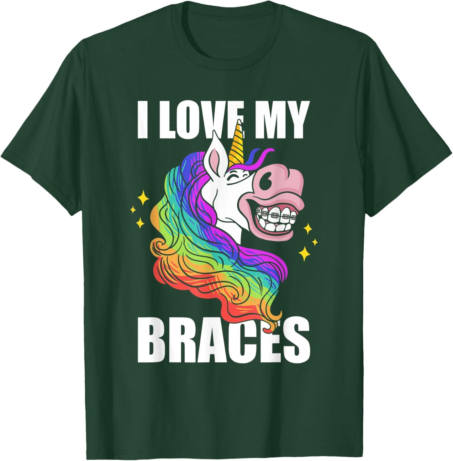 I Love My Braces Unicorn Dental Hygiene Orthodontist Girls T-Shirt - T-Shirt | Forest