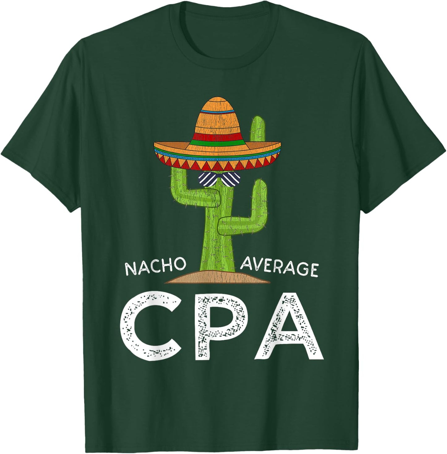 Fun Certified Public Accountant Humor | Funny Saying CPA T-Shirt - T-Shirt | Forest