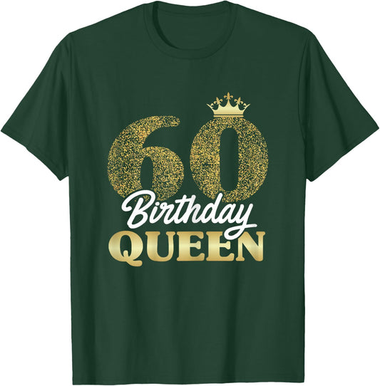 60th Birthday Girl Women Cute Birthday Queen Crown T-Shirt - T-Shirt | Forest