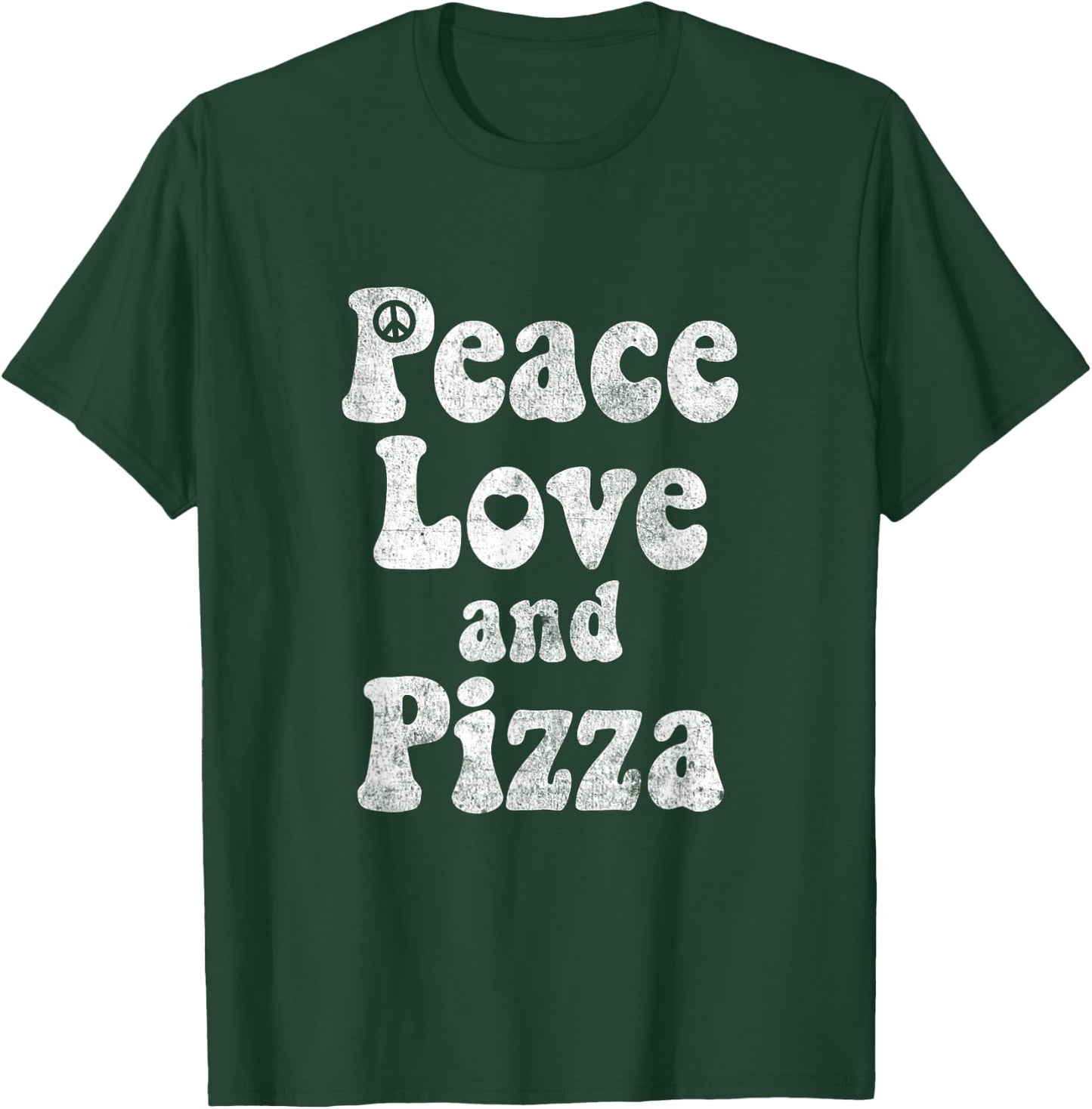 Funny Pizza Shirt - Peace, Love and Pizza Funny Shirt Gift T-Shirt - T-Shirt | Forest