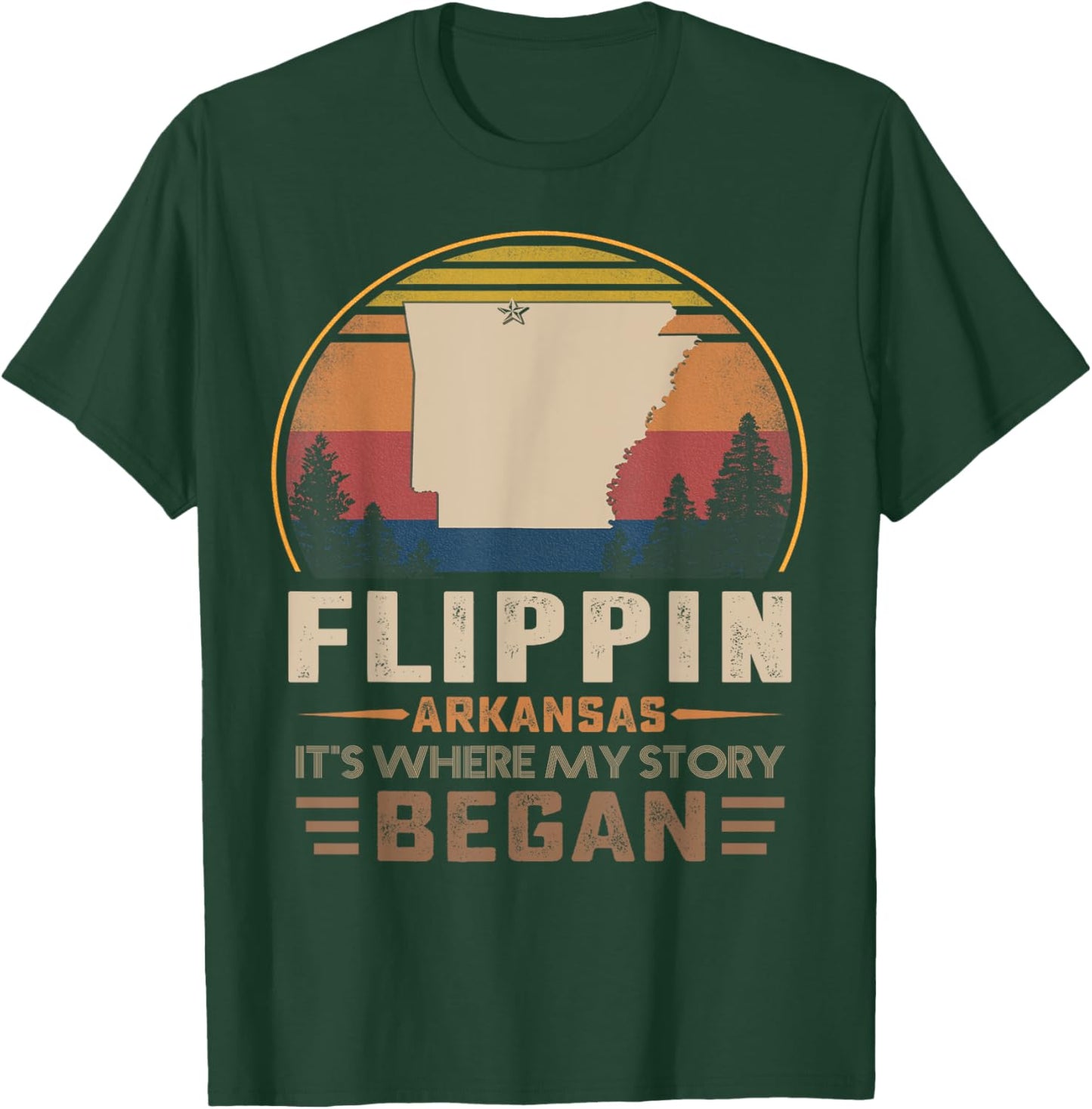 Vintage Flippin Arkansas Hometown My Story Began T-Shirt - T-Shirt | Forest