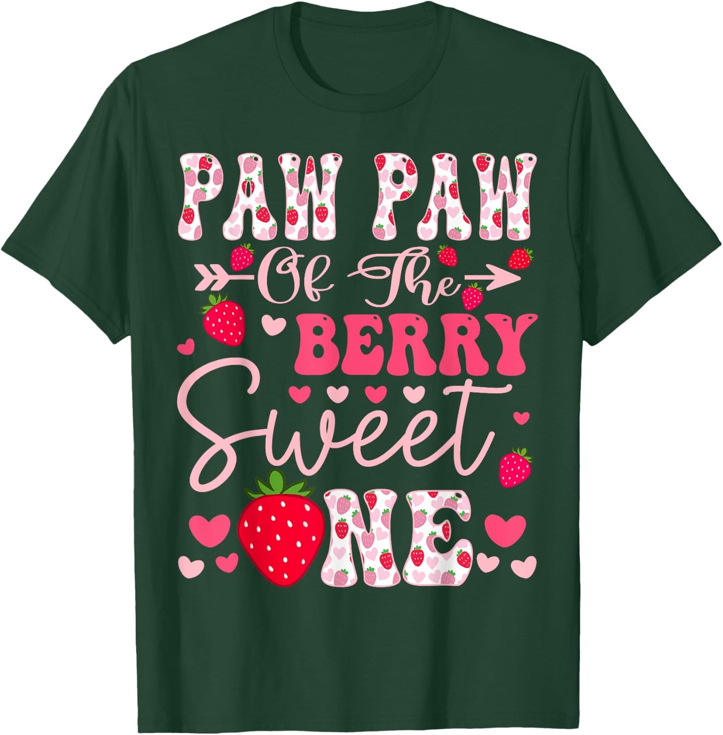 Paw Paw Of The Berry Sweet One Strawberry 1St Birthday T-Shirt - T-Shirt | Forest