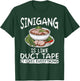 Sinigang Lover Filipino Food Soup Making Siningag Mix T-Shirt - T-Shirt | Forest