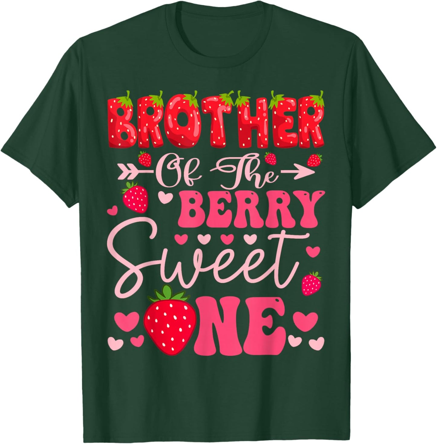 Brother Of The Berry Sweet One Strawberry 1St Birthday Girl T-Shirt - T-Shirt | Forest