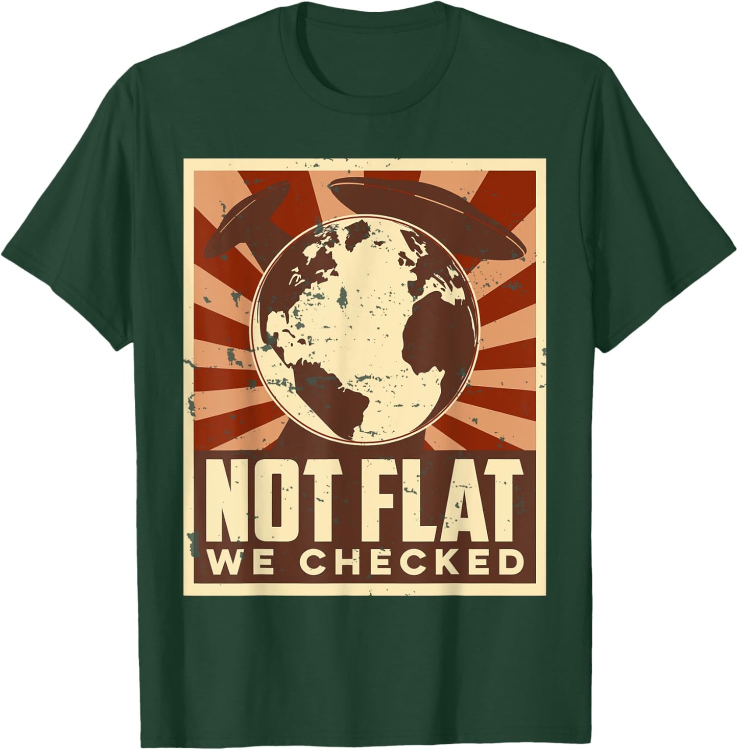 Ufo Alien Not Flat We Checked T-Shirt - T-Shirt | Forest