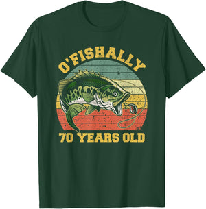 O'Fishally 70 Years Old Fishing Birthday Theme Party 70th T-Shirt - T-Shirt | Forest