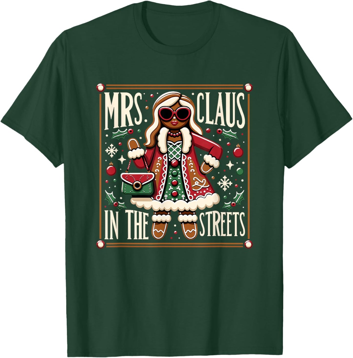 Mr Claus In the Sheets Mrs Claus In The Streets Holiday T-Shirt - T-Shirt | Forest