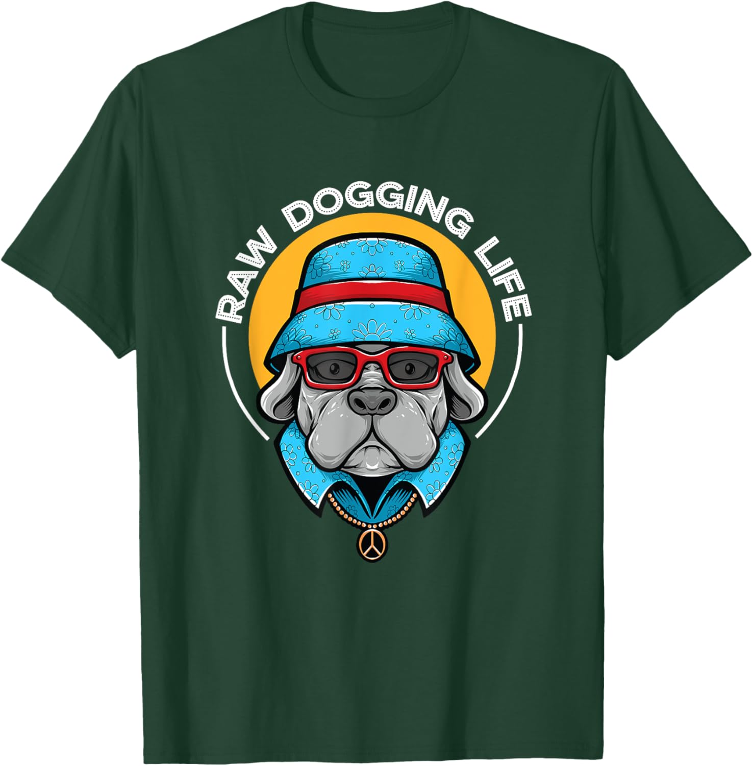 Raw Dogging Life T-Shirt - T-Shirt | Forest