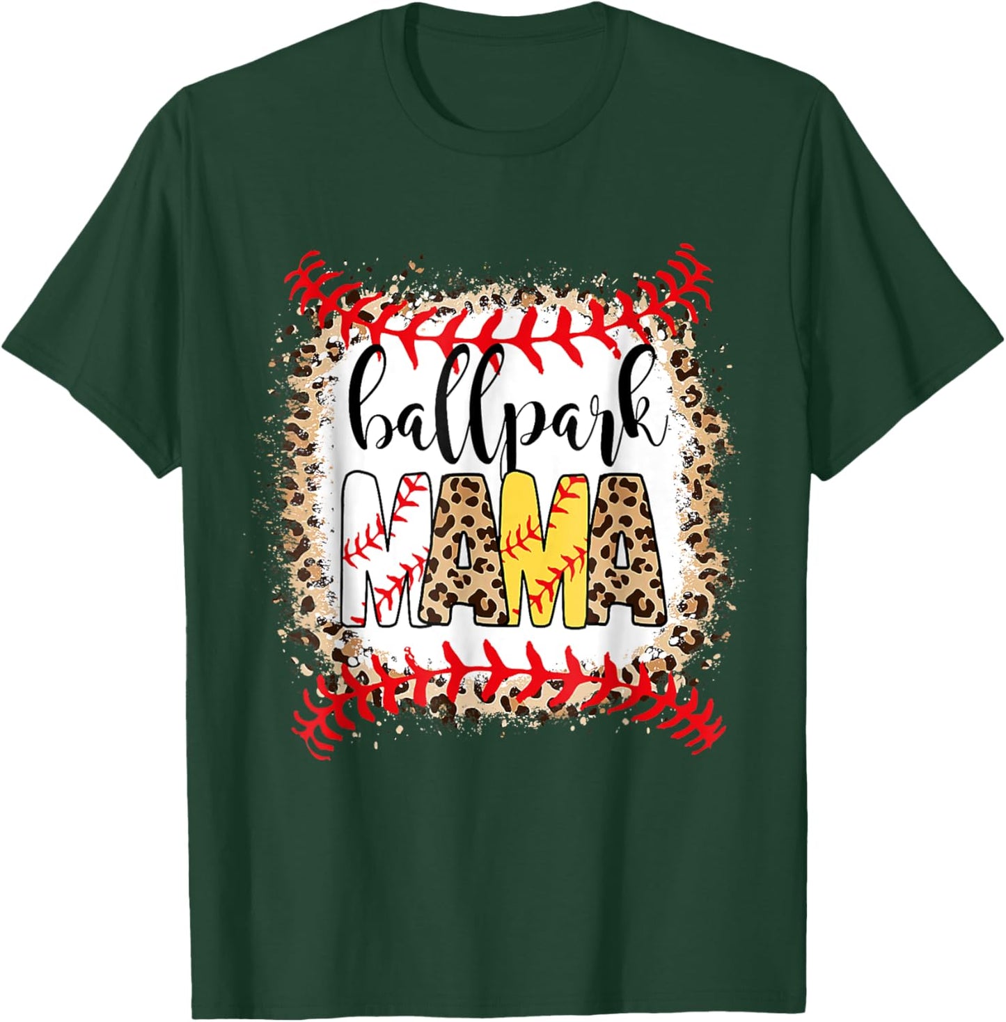 BallPark Mom Mama Baseball Softball Mother's Day Bleached T-Shirt - T-Shirt | Forest
