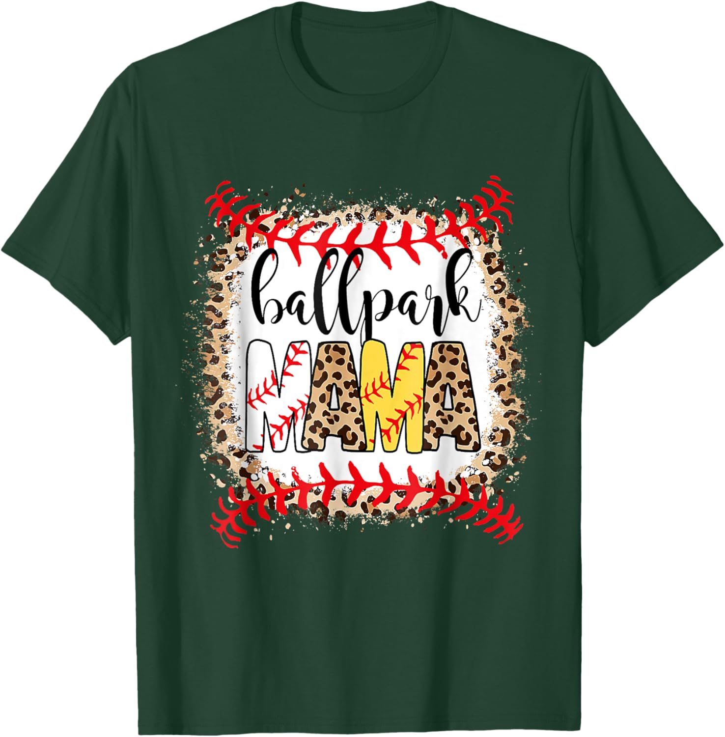 BallPark Mom Mama Baseball Softball Mother's Day Bleached T-Shirt - T-Shirt | Forest