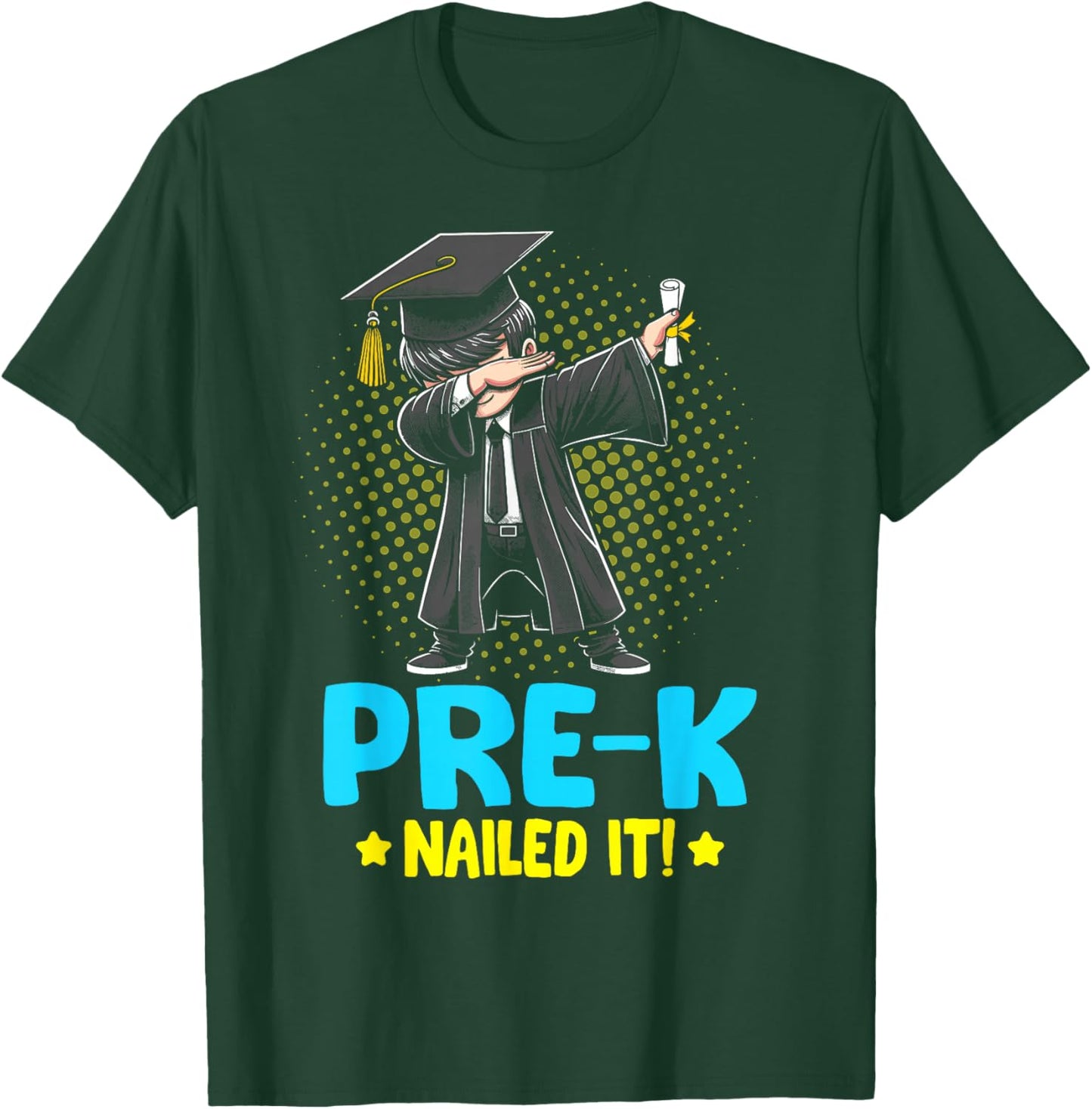 Prek Nailed It shirt dabbing boy Pre k graduation kids T-Shirt - T-Shirt | Forest