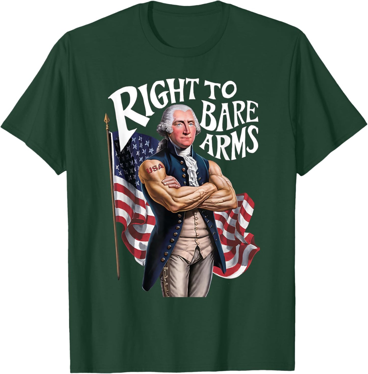 Funny USA George Washington Patriotic Right to Bear Arms Women Men T-Shirt - T-Shirt | Forest