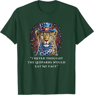 I Never Thought The Leopards Would Eat My Face T-Shirt - T-Shirt | Forest