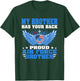 My Brother Has Your Back Proud Air Force Brother Military T-Shirt - T-Shirt | Forest