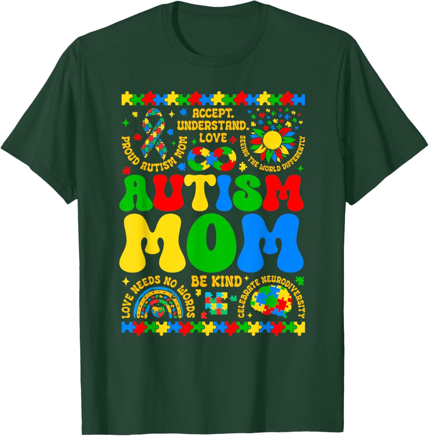 Autism Mom Mama Support Autism Awareness Neurodiversity T-Shirt - T-Shirt | Forest