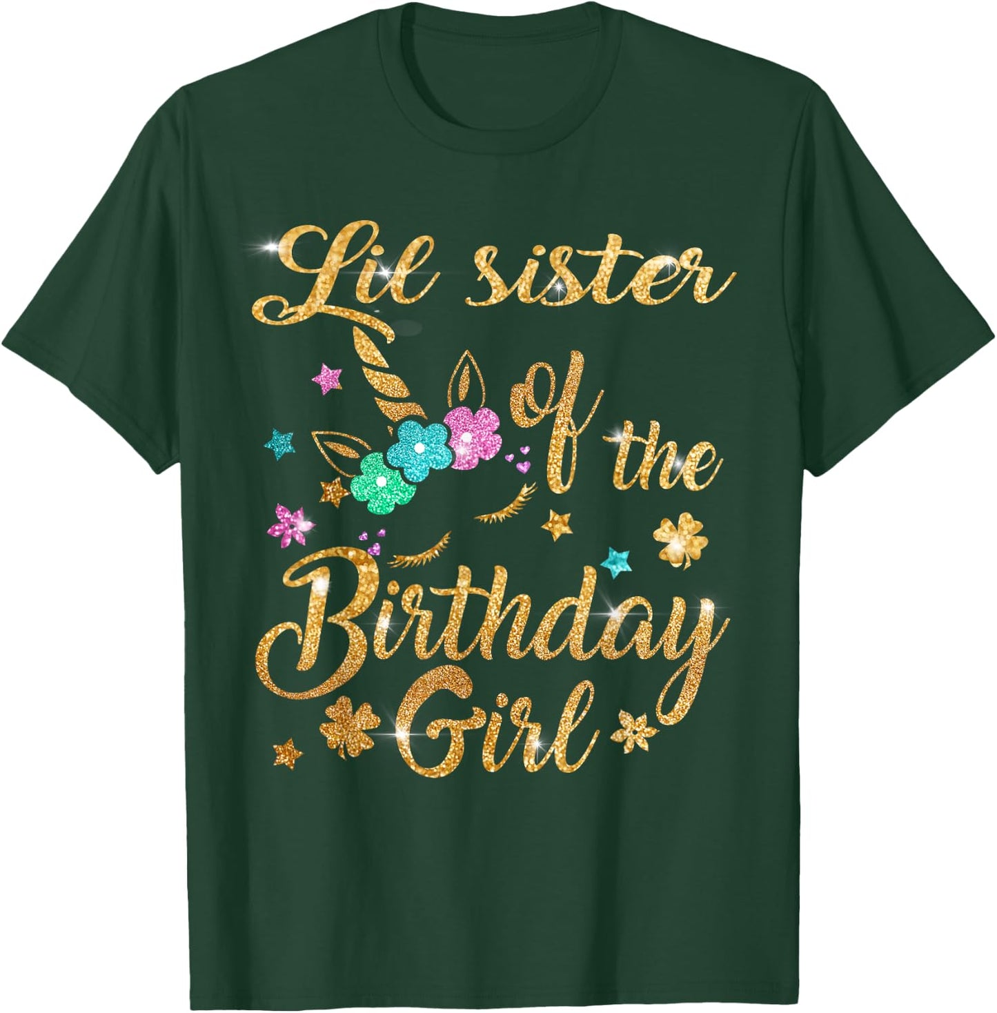 Lil Sister of The Birthday Girl Unicorn T-Shirt - T-Shirt | Forest