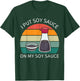 I Put Soy Sauce On My Soy Sauce Vintage Japanese Food Lover T-Shirt - T-Shirt | Forest