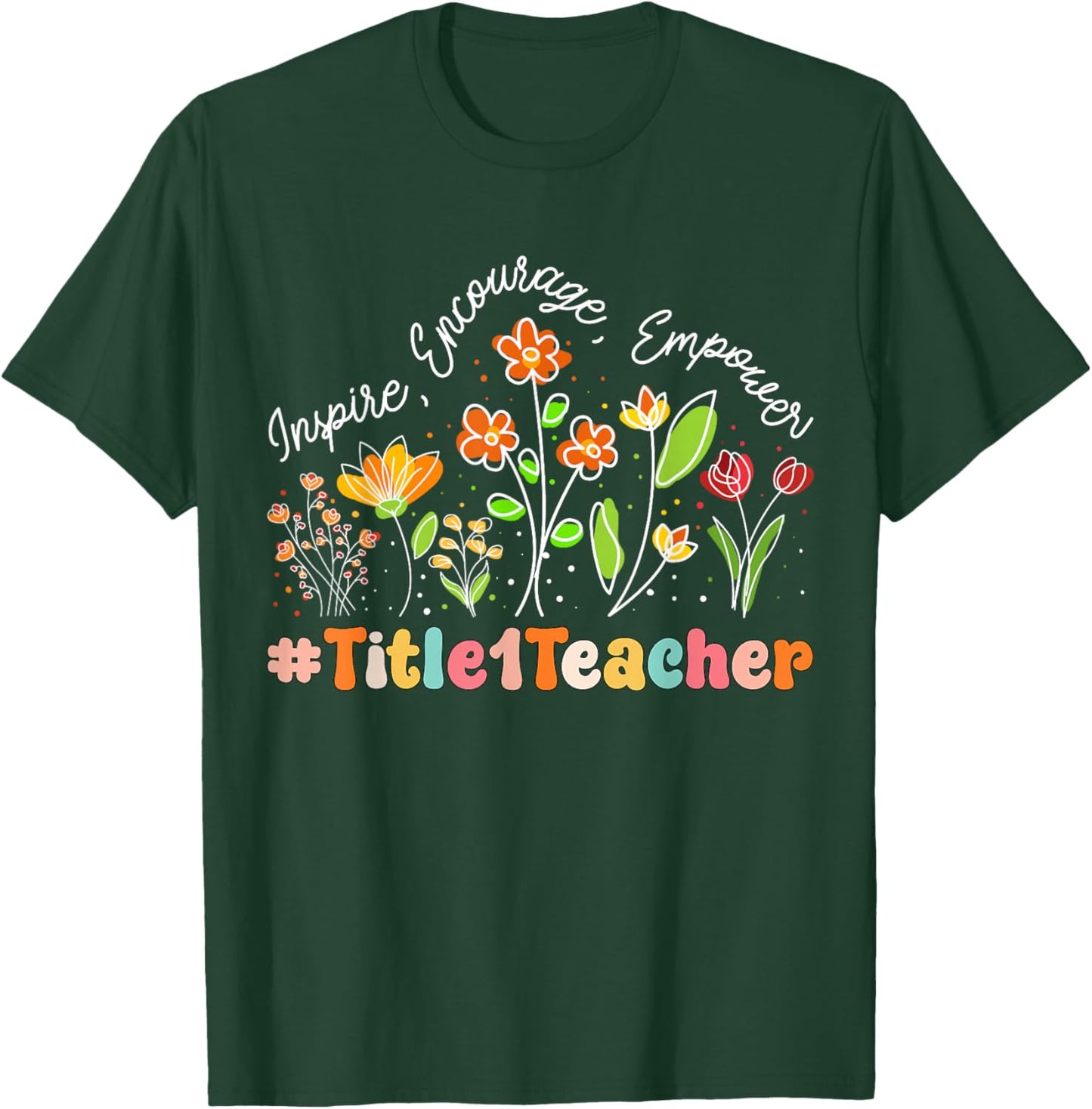 Title 1 Teacher Appreciation Week Teacher Back to School Men Women Kids T-Shirt - T-Shirt | Forest