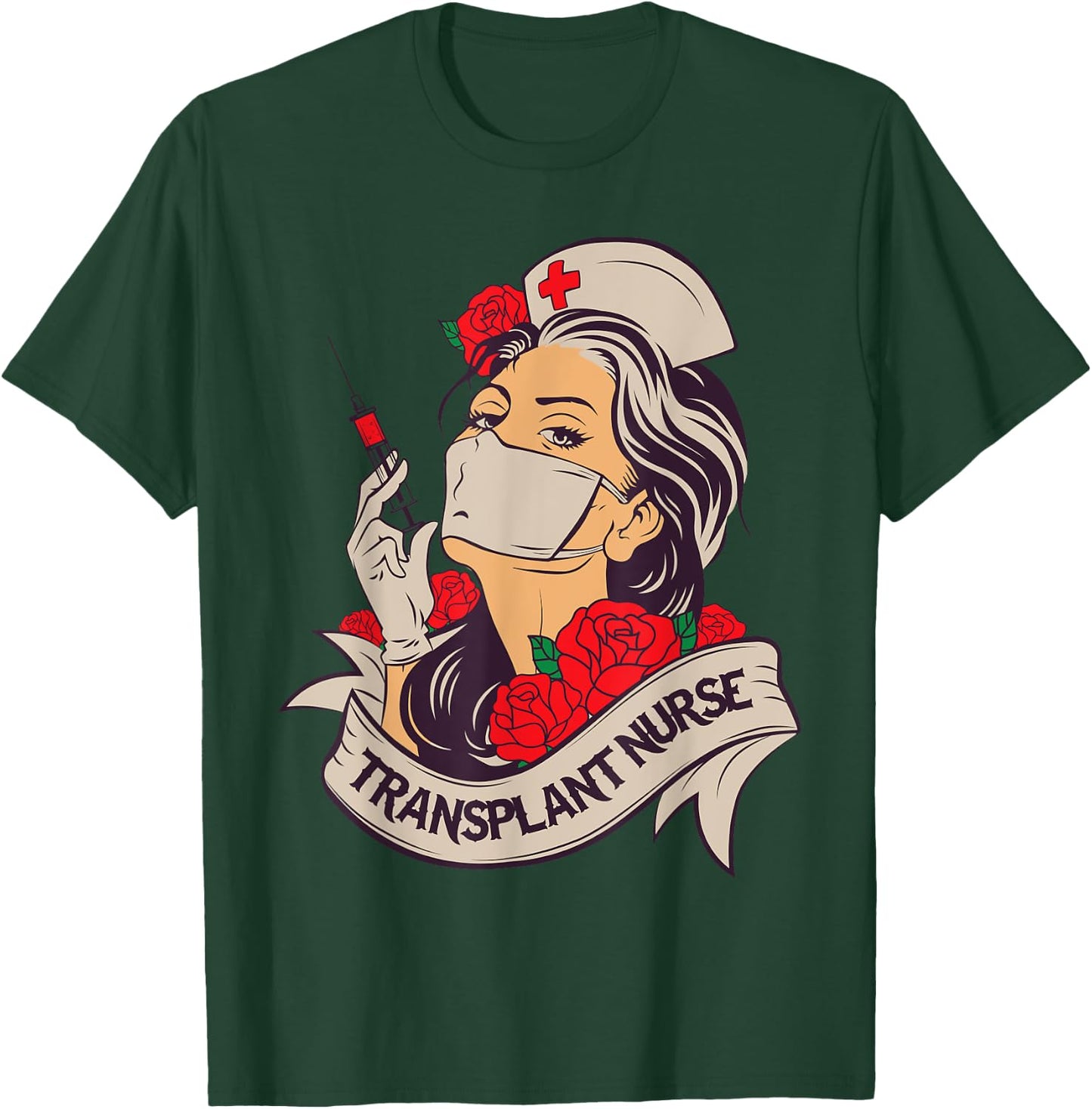 Transplant Nurse RN Funny Graphic for Nurse Practitioner T-Shirt - T-Shirt | Forest