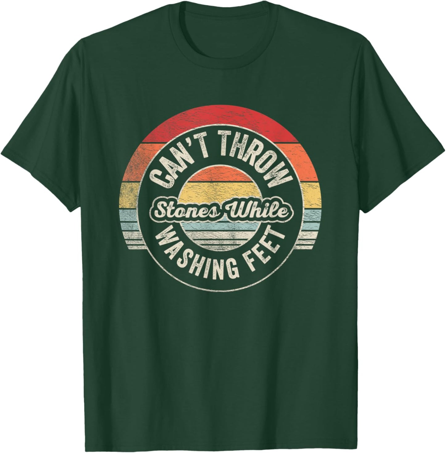Retro Can't Throw Stones While Washing Feet Christian Wife T-Shirt - T-Shirt | Forest