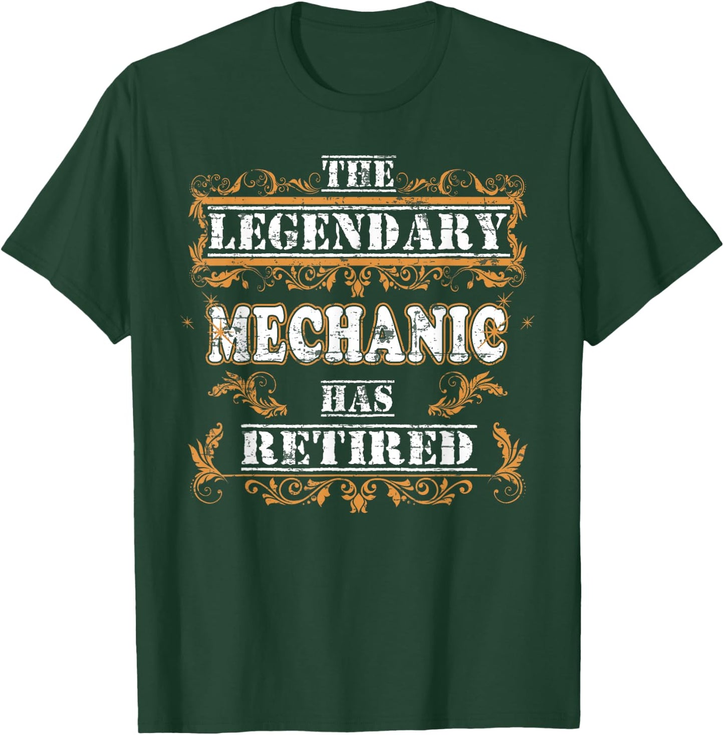 Retirement Party The Legendary Mechanic Has Retired T-Shirt - T-Shirt | Forest