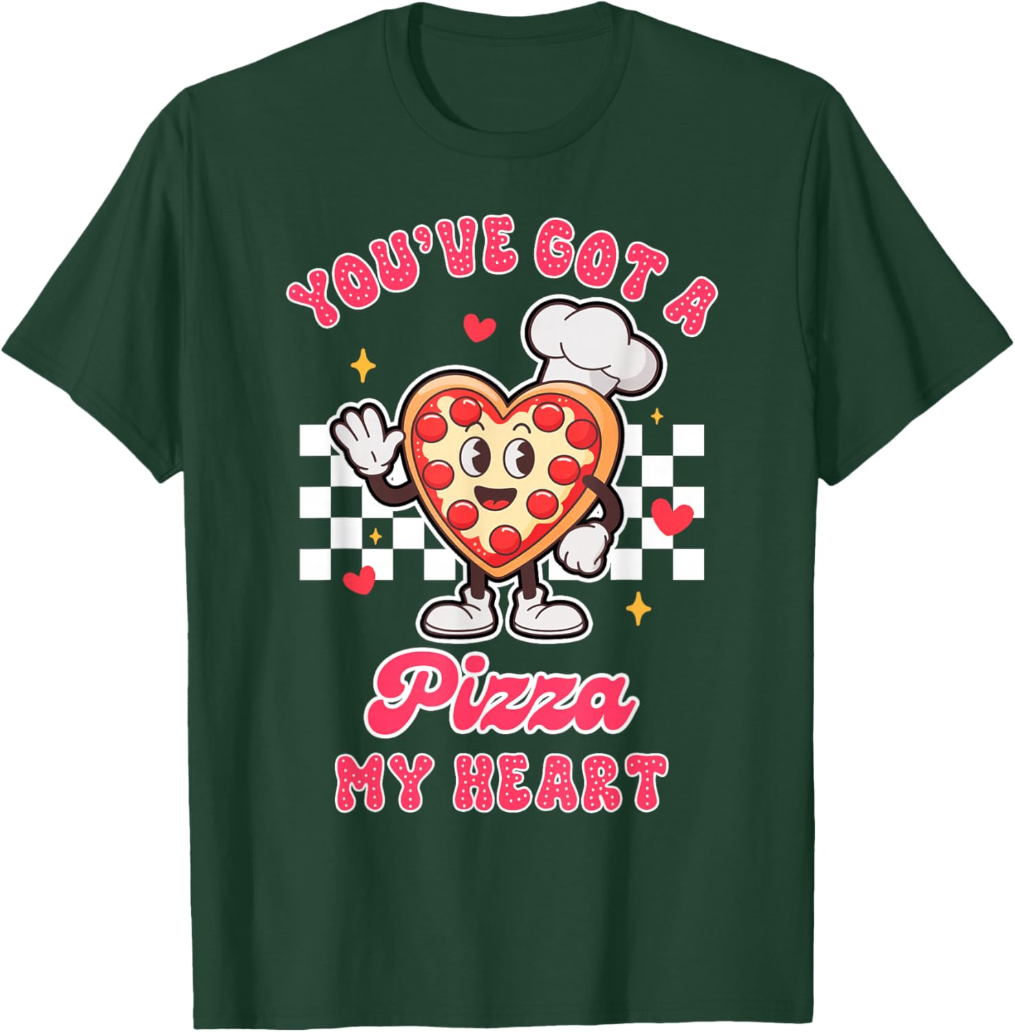 Valentine’s Day Pizza Lover You've Got A Pizza That My Heart T-Shirt - T-Shirt | Forest