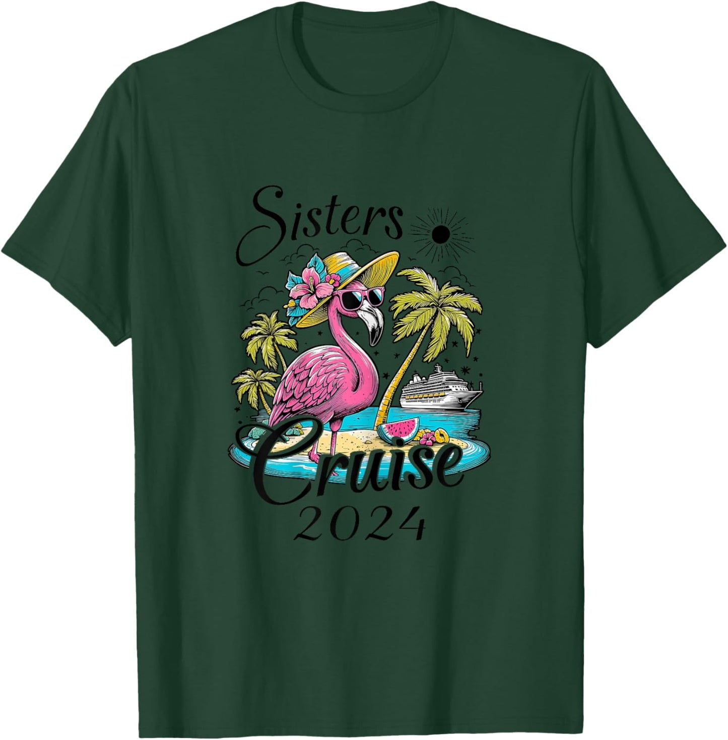 Sisters Cruise 2024 Flamingo Sisters Cruising Girls Trip T-Shirt - T-Shirt | Forest