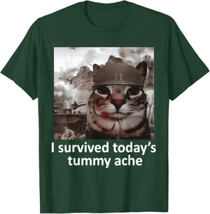 I Survived Today's Tummy Ache T-Shirt - T-Shirt | Forest