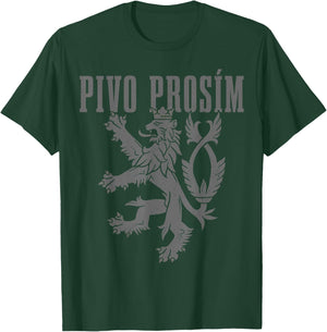 Pivo Prosim Beer Please In Czech Republic Language Prague T-Shirt - T-Shirt | Forest