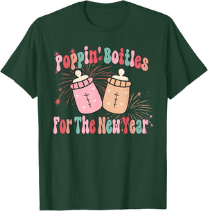 Poppin Bottles For The New Year Labor and Delivery Nurse T-Shirt - T-Shirt | Forest