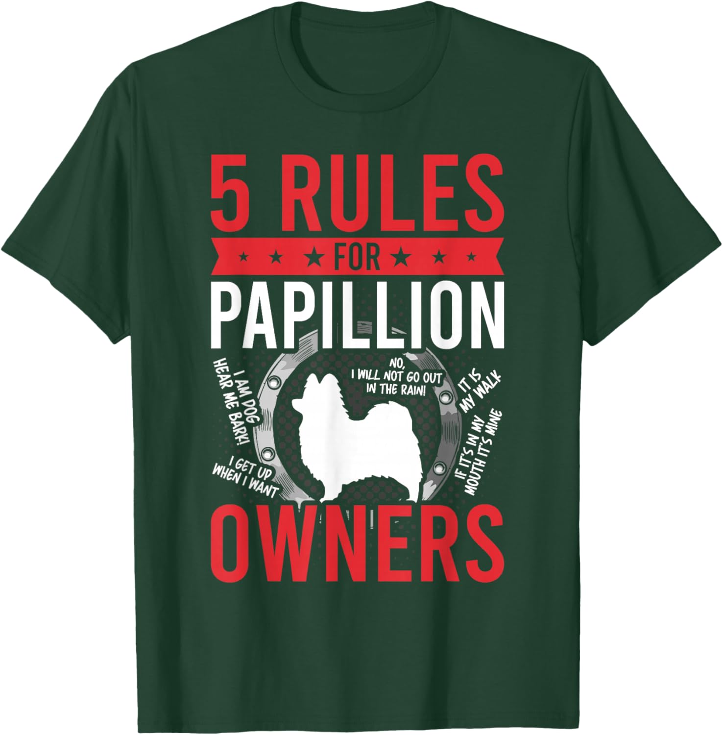 5 Rules for Papillion Dog Lover T-Shirt - T-Shirt | Forest