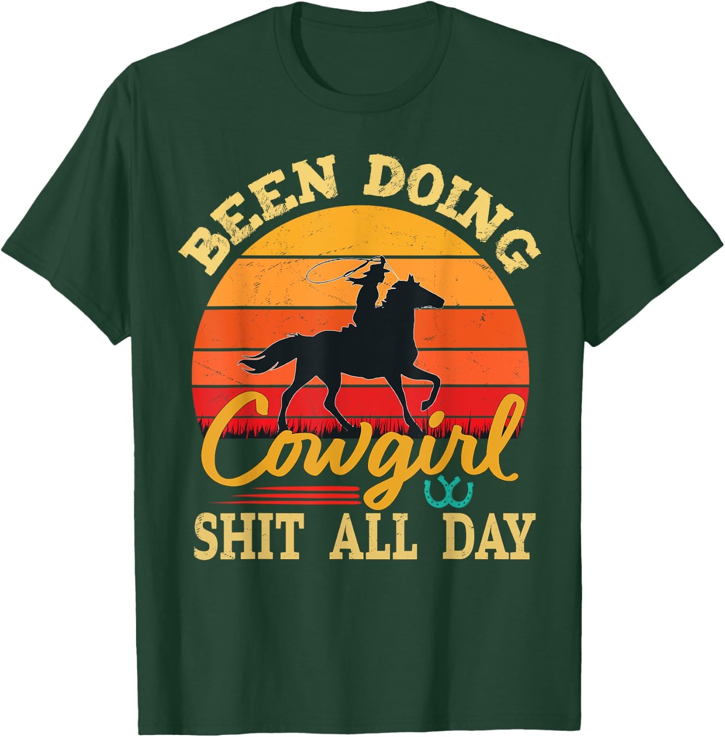 Been Doing Cowboy Shit All Day Retro Vintage Funny Cowgirl T-Shirt - T-Shirt | Forest