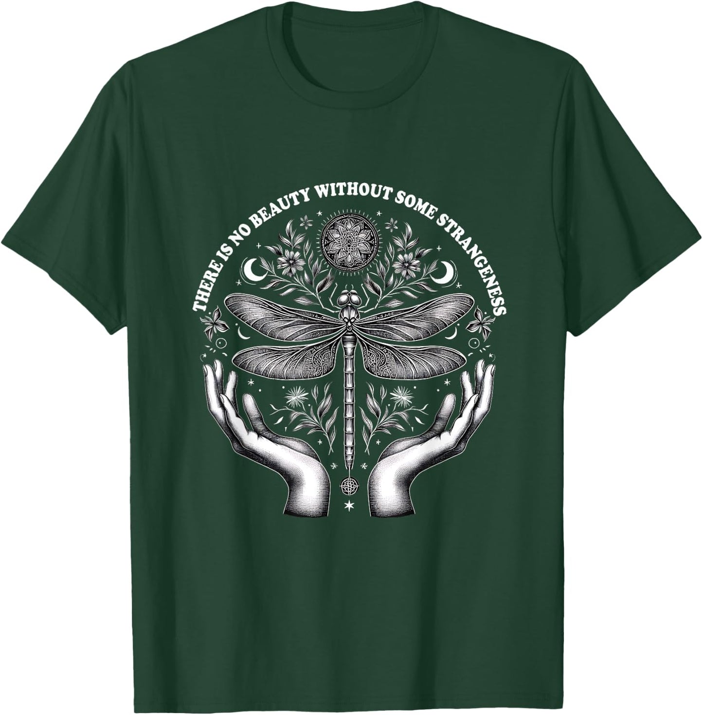 Some Strangeness Butterfly Woman There Is No Beauty Without T-Shirt - T-Shirt | Forest