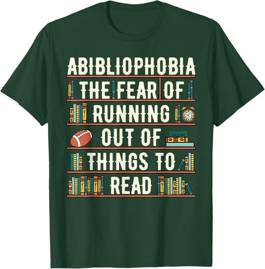 Abibliophobia Funny Reading Bookworm Reader Reading Gift T-Shirt - T-Shirt | Forest