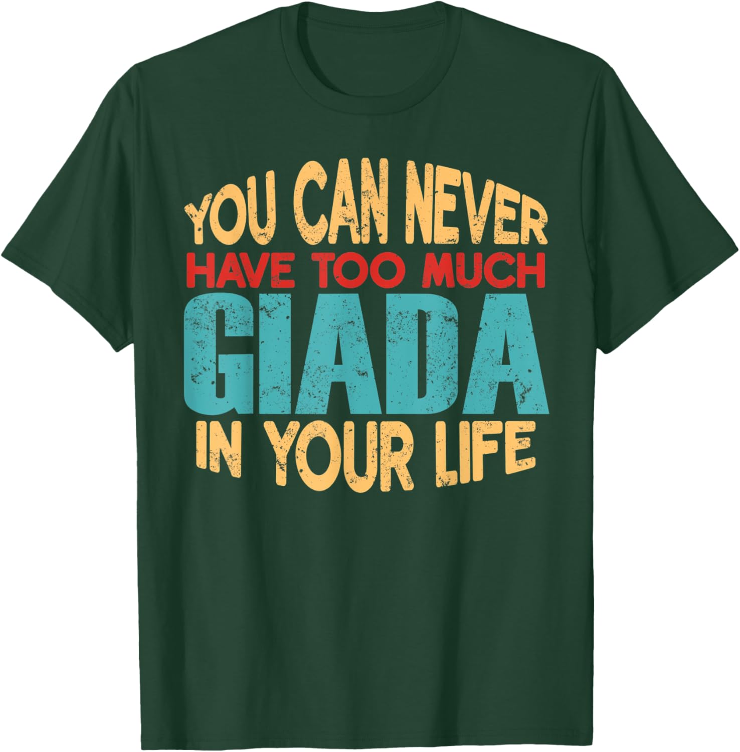 Funny Giada Personalized First Name Joke Item T-Shirt - T-Shirt | Forest